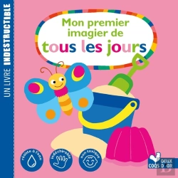 Bertrand.pt - Mon Premier Imagier De Tous Les Jours ; Un Livre Indestructible