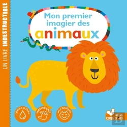 Bertrand.pt - Mon Premier Imagier Des Animaux ; Un Livre Indestructible