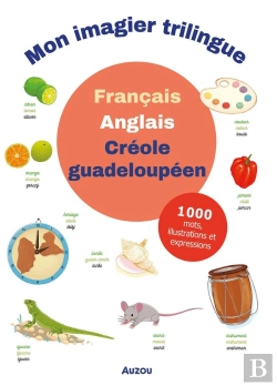 Bertrand.pt - Mon Premier Imagier Francais, Anglais, Creole Guadeloupeen  Ed. 2021