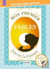 Mon Premier La Fontaine - Fables