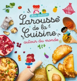 Bertrand.pt - Mon Premier Larousse De La Cuisine Autour Du Monde