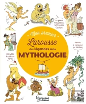 Mon Premier Larousse De La Mythologie