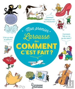 Bertrand.pt - Mon Premier Larousse Des Comment C'Est Fait ?