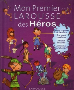 Bertrand.pt - Mon Premier Larousse Des Héros