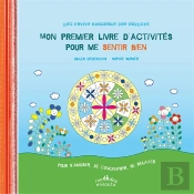 Mon Premier Livre D'Activités Pour Me Sentir Bien