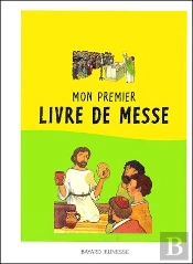 Mon Premier Livre De Messe ; Nouvelle Edition