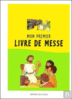 Bertrand.pt - Mon Premier Livre De Messe ; Nouvelle Edition