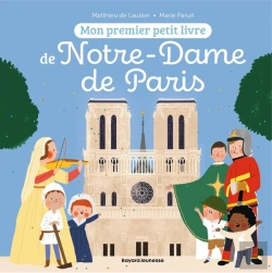 Bertrand.pt - Mon Premier Petit Livre De Notre-Dame De Paris
