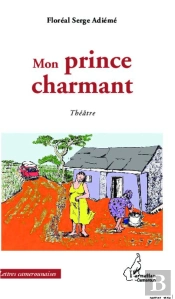 Mon Prince Charmant  Theatre