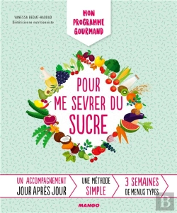 Bertrand.pt - Mon Programme Gourmand Pour Me Sevrer Du Sucre