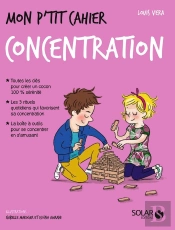 Mon P'Tit Cahier : Concentration