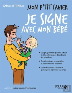 Bertrand.pt - Mon P'Tit Cahier ; Je Signe Avec Mon Bébé