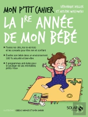 Mon P'Tit Cahier-La 1re Annee De Mon Bebe-La Maison Des Maternelles