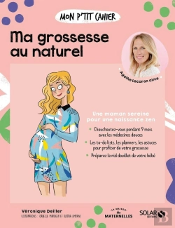 Bertrand.pt - Mon P'Tit Cahier : Ma Grossesse Au Naturel