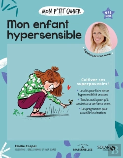 Bertrand.pt - Mon P'Tit Cahier : Mon Enfant Hypersensible
