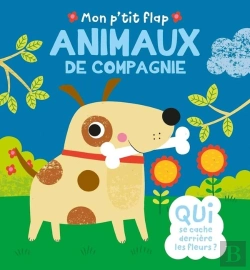 Bertrand.pt - Mon P'Tit Flap : Animaux De Compagnie