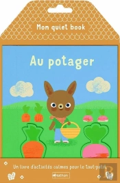 Mon Quiet Book ; Au Potager