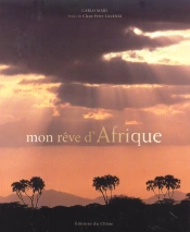 Mon Reve D'Afrique