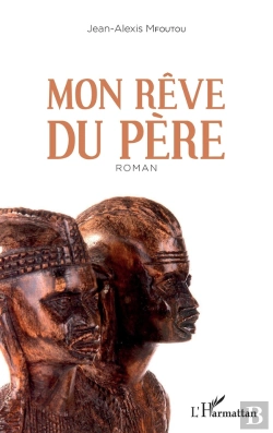 Bertrand.pt - Mon Rêve Du Père