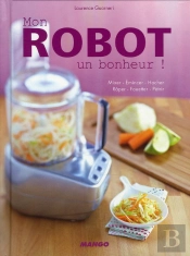 Mon Robot, Un Bonheur !