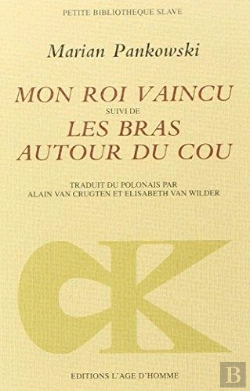 Bertrand.pt - Mon Roi Vaincu, Suivi De Les Bras Autour Du Cou