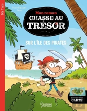 Mon Roman Chasse Au Trésor : Sur L'Île Des Pirates