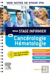 Mon Stage Infirmier En Cancerologie-Hematologie. Mes Notes De Stage Ifsi - Je Reussis Mon Stage !
