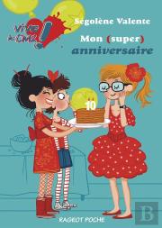 Mon (Super) Anniversaire - Vive Le Cm2