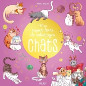 Mon Super Livre De Coloriages Chats