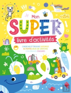 Bertrand.pt - Mon Super Livre De Jeux Et D'Activités