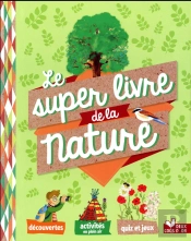 Mon Super Livre De La Nature