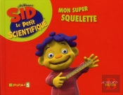 Mon Super Squelette