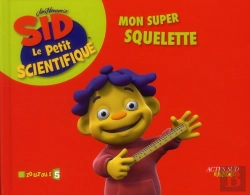 Bertrand.pt - Mon Super Squelette