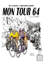 Mon Tour 64 ; Dans La Roue De Raymond