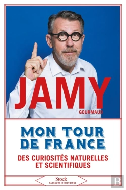 Bertrand.pt - Mon Tour De France Des Curiosités Naturelles Et Scientifiques