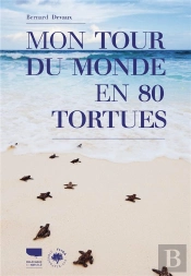 Mon Tour Du Monde En 80 Tortues
