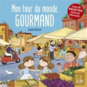 Mon Tour Du Monde Gourmand