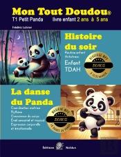 Mon Tout Doudou - T01 - Mon Tout Doudou N 1 Panda Routine Enfant - Histoire Du Soir + Danse Du Panda