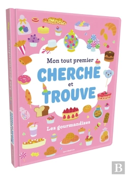 Bertrand.pt - Mon Tout Premier Cherche Et Trouve - Les Gourmandises : + De 50 Éléments À Repérer !