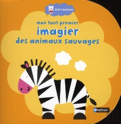 Bertrand.pt - Mon Tout Premier Imagier ; Animaux Sauvage