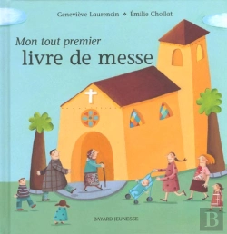 Bertrand.pt - Mon Tout Premier Livre De Messe
