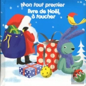 Mon Tout Premier Livre De Noel A Toucher