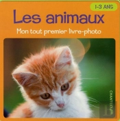 Mon Tout Premier Livre-Photo ; Les Animaux