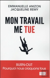 Mon Travail Me Tue !