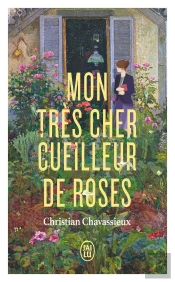 Mon Très Cher Cueilleur De Roses