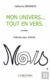 Mon Univers... Tout En Vers (La Suite)