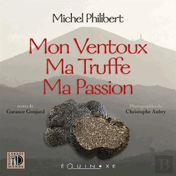 Bertrand.pt - Mon Ventoux, Ma Truffe, Ma Passion