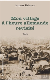 Mon Village À L'Heure Allemande Revisité