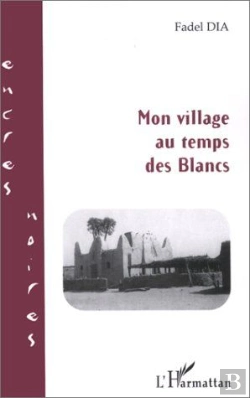 Bertrand.pt - Mon Village Au Temps Des Blancs
