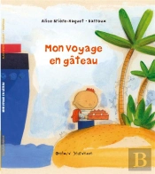 Mon Voyage En Gateau